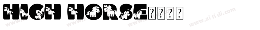 High Horse字体转换
